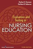 Evaluation and testing in nursing education