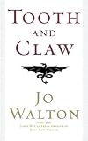 Tooth and Claw