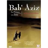 Bab' Aziz - Le Prince  qui contemplait son �mepar Armand Amar