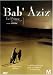 DVD : Bab Aziz , le prince  qui contemplait son âme