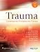 Trauma: Contemporary Principles and Therapy