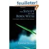 The Sanity We Are Born With: A Buddhist Approach To Psychology
