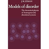 models of disorder the theoretical physics of homogeneously disordered systems