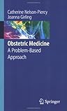 Obstetric medicine : a problem-based approach