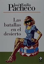 Las batallas en el desierto / Battles in the Desert (Biblioteca Era)