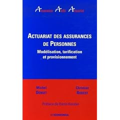 Actuariat des assurances de Personnes : Mod�lisation, tarification et provisionnement