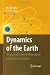 Dynamics of the Earth: Theory of the Planet's Motion Based on Dynamic Equilibrium