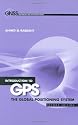 Introduction to GPS: The Global Positioning System, Second Edition