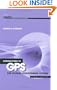 Introduction to GPS: The Global Positioning System, Second Edition