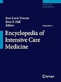 Encyclopedia of Intensive Care Medicine