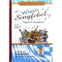 Die Wies'n Singfibel: Typical Songbook