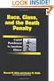 Race, Class, and the Death Penalty: Capital Punishment in American History