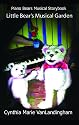 Piano Bears Musical Storybook: Little Bear's Musical Garden (Volume 1)