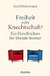 Freiheit oder Knechtschaft?