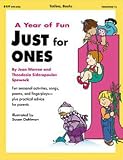 A YEAR OF FUN JUST FOR ONES