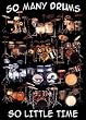 So Many Drums