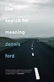 Search for Meaning: A Short History