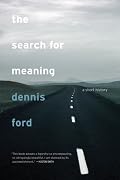 The Search for Meaning: A Short History