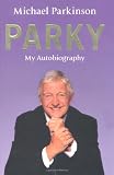 Parky: My Autobiography