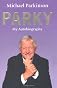 Parky: My Autobiography