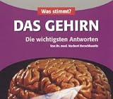 Was stimmt? DAS GEHIRN die wichtigsten Antworten (3 CDs) - Norbert Herschkowitz