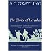 The Choice Of Hercules: Pleasure, Duty and the Good Life in the 21st Century