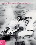 Gerhard Richter - Bilder einer Epoche: Katalog zur Ausstellung Hamburg, Bucerius Kunst Forum, 5.2.-15.5.2011 - 