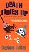 Death Tidies Up (Charlotte LaRue Mystery Series, Book 2) Death Tidies Up (Charlotte LaRue Mystery Series, Book 2)