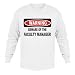WARNING BEWARE OF THE FACULTY MANAGER Adult Long Sleeve T-Shirt Various Colors