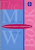 The Methodist worship book : calendar, collects and lectionary