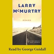 Roads: Driving America's Great Highways | [Larry McMurtry]