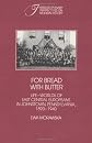 For Bread with Butter: The Life-Worlds of East Central Europeans in Johnstown, Pennsylvania, 18901940 (Interdisciplinary Perspectives on Modern History)