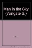 Man in the sky - the early years