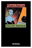 Schlechte Verlierer: Short Stories - Charles Bukowski