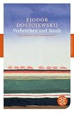 Verbrechen und Strafe - Fjodor M. Dostojewskij