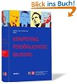 Kompetenz. Pers�nlichkeit. Bildung. Band 3: Dokumentation zum Stuttgarter Kompetenz-Tag 2010
