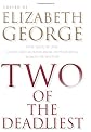 Two of the Deadliest