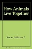 How animals live together