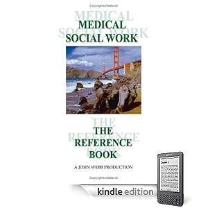 Medical Social Work: The Reference Book