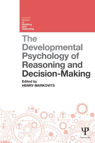 The Developmental Psychology of Reasoning and Decision-Making (Current Issues in Thinking and Reasoning)