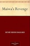 Maiwas Revenge