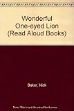 The wonderful one-eyed lion