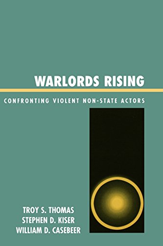 warlords rising confronting violent non state actors