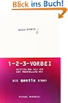 1-2-3 vorbei: AUFSTIEG UND FALL DES E...