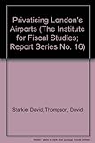 Privatising London's airports