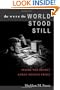 The Week the World Stood Still: Inside the Secret Cuban Missile Crisis (Stanford Nuclear Age Series)