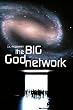 The Big God Network