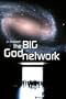 The Big God Network
