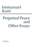 Perpetual Peace and Other Essays (Hackett Classics)