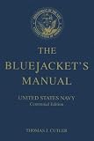 The Bluejacket's Manual (Centennial Edition) - United States Navy